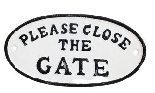 Close Gate Sign