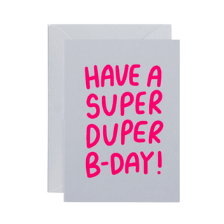 Super Duper Birthday Card