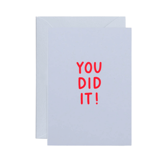 You Did it Card